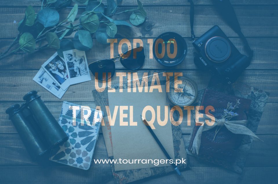 Top 100 Ultimate  Travel Quotes